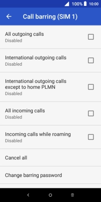Press the field next to the required barring type to turn the function on or off. Press the field next to the required barring type to turn the function on or off.