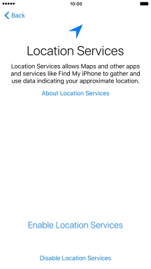 Press Enable Location Services to turn on the function. Press Enable Location Services to turn on the function.