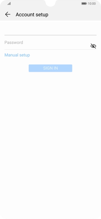 Press Password and key in the password for your email account. Press Password and key in the password for your email account.