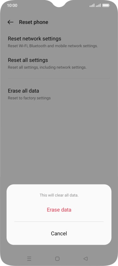 Press Erase data. Press Erase data.