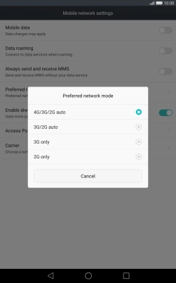 Press the required network mode. Press the required network mode.