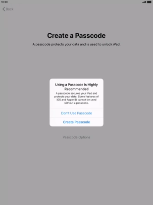 If you turn off the function, press Don't Use Passcode. If you turn off the function, press Don't Use Passcode.