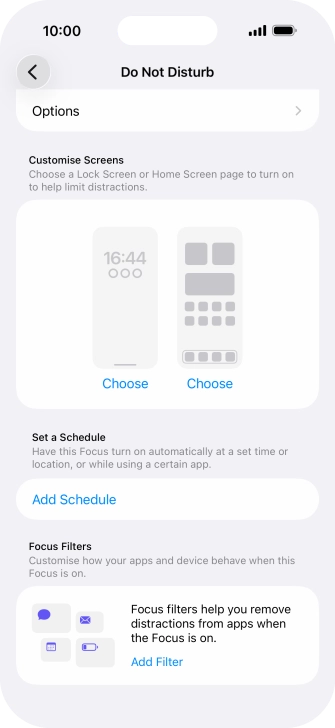Press Add Schedule and follow the instructions on the screen to select settings for automatic activation of Do Not Disturb. Press Add Schedule and follow the instructions on the screen to select settings for automatic activation of Do Not Disturb.