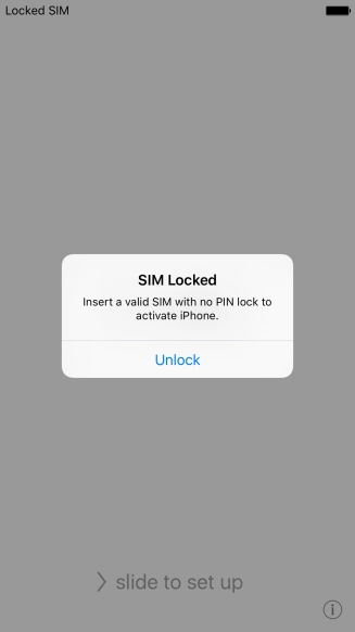 If your SIM is locked, press Unlock. If your SIM is locked, press Unlock.