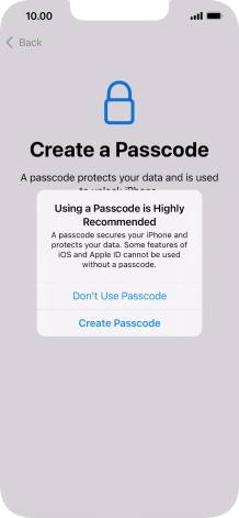 If you turn off the function, press Don't Use Passcode. If you turn off the function, press Don't Use Passcode.