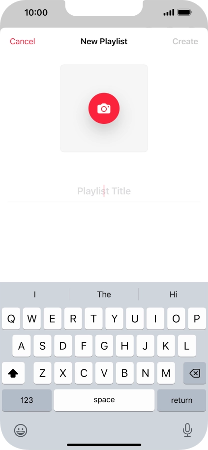 Press the text input field and key in a name for the playlist. Press the text input field and key in a name for the playlist.