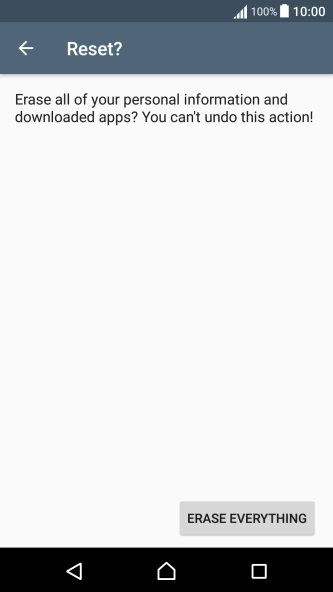 Press ERASE EVERYTHING. Wait a moment while the factory default settings are restored.
Follow the instructions on the screen to set up your phone and prepare it for use. Press ERASE EVERYTHING. Wait a moment while the factory default settings are restored.
Follow the instructions on the screen to set up your phone and prepare it for use.