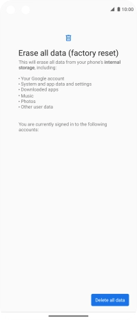 Press Delete all data. Press Delete all data.