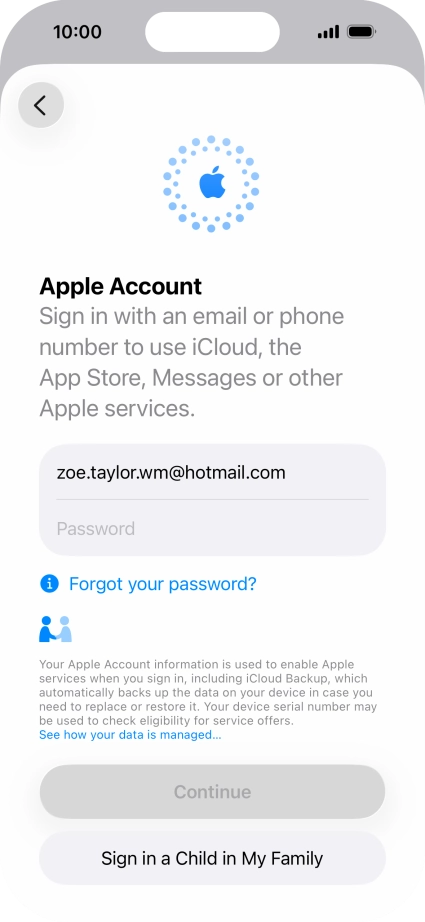 Press Password and key in the password for your Apple Account. Press Password and key in the password for your Apple Account.