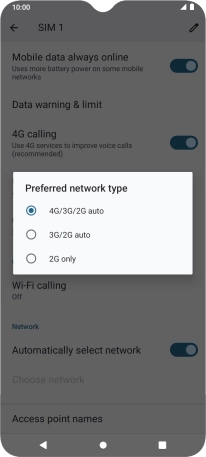 Press the required network mode. Press the required network mode.