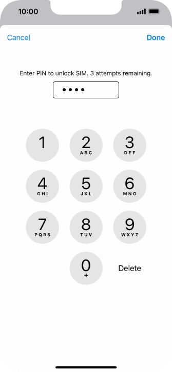 Key in your PIN and press Done. Key in your PIN and press Done.