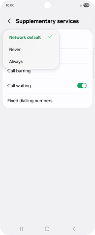 Press Always to turn on caller identification. Press Always to turn on caller identification.