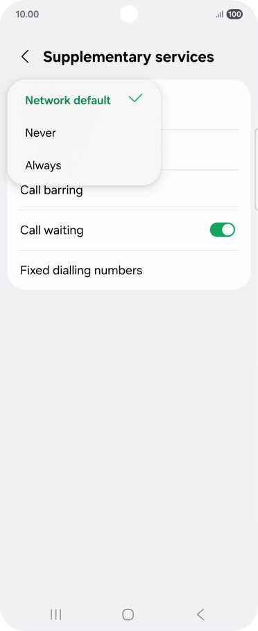 Press Always to turn on caller identification. Press Always to turn on caller identification.