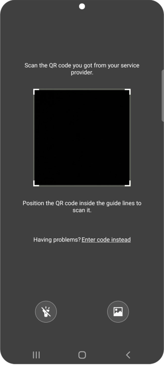 Place the QR code you've received inside the phone camera frame to scan the code. Place the QR code you've received inside the phone camera frame to scan the code.