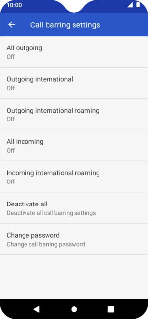 Press the required barring type to turn the function on or off. Press the required barring type to turn the function on or off.