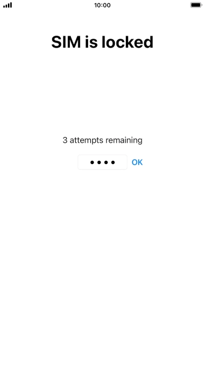 If your SIM is locked, key in your PIN and press OK. If your SIM is locked, key in your PIN and press OK.