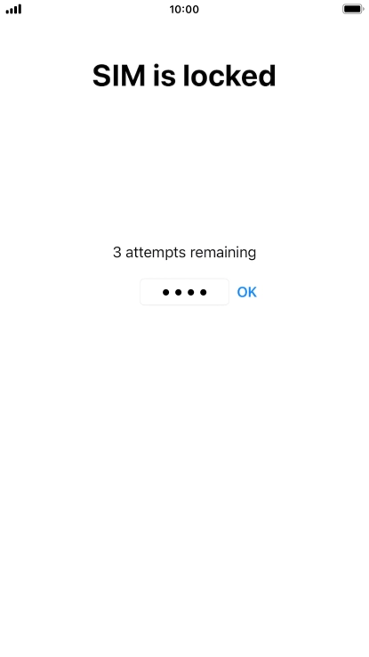 If your SIM is locked, key in your PIN and press OK. If your SIM is locked, key in your PIN and press OK.