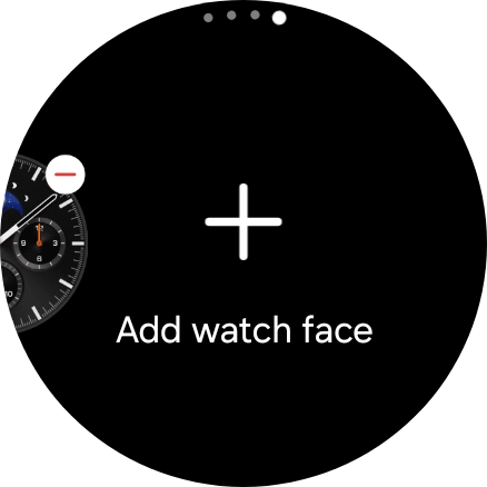 Press Add watch face. Press Add watch face.