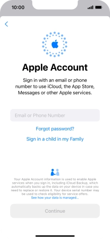 Press Email or Phone Number and key in the username for your Apple ID. Press Email or Phone Number and key in the username for your Apple ID.