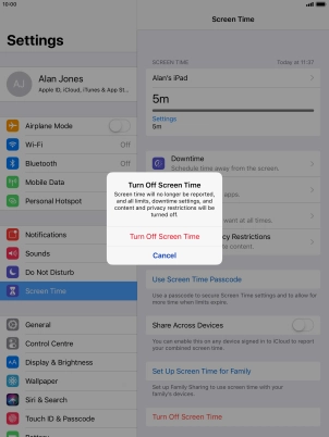 Press Turn Off Screen Time. Press Turn Off Screen Time.