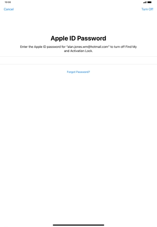 Key in the password for your Apple ID and press Turn Off. Wait a moment while the factory default settings are restored. Follow the instructions on the screen to set up your tablet and prepare it for use. Key in the password for your Apple ID and press Turn Off. Wait a moment while the factory default settings are restored. Follow the instructions on the screen to set up your tablet and prepare it for use.