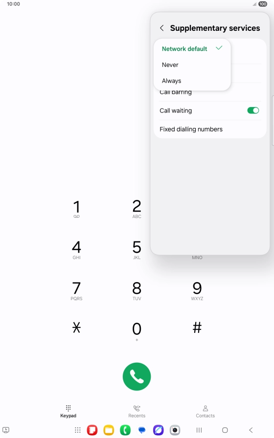 Press Always to turn on caller identification. Press Always to turn on caller identification.
