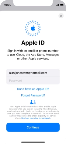 Press Password and key in the password for your Apple ID. Press Password and key in the password for your Apple ID.
