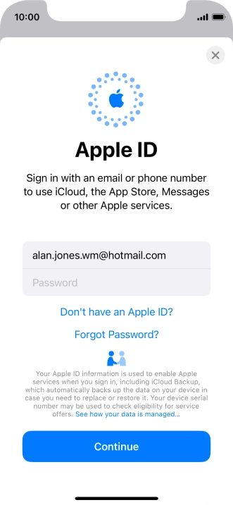 Press Password and key in the password for your Apple ID. Press Password and key in the password for your Apple ID.
