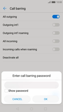 Key in your barring password and press OK. The default barring password is 0000. Key in your barring password and press OK. The default barring password is 0000.