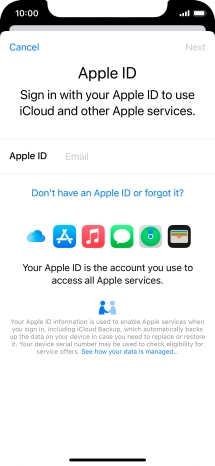 If you don t have an Apple ID, press Don't have an Apple ID or forgot it? and follow the instructions on the screen to create an Apple ID. If you don t have an Apple ID, press Don't have an Apple ID or forgot it? and follow the instructions on the screen to create an Apple ID.