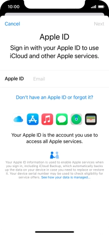 If you don t have an Apple ID, press Don't have an Apple ID or forgot it? and follow the instructions on the screen to create an Apple ID. If you don t have an Apple ID, press Don't have an Apple ID or forgot it? and follow the instructions on the screen to create an Apple ID.