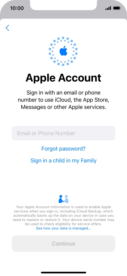 Press Email or Phone Number and key in the username for your Apple ID. Press Email or Phone Number and key in the username for your Apple ID.