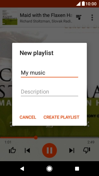 Key in a name for the playlist and press CREATE PLAYLIST. Key in a name for the playlist and press CREATE PLAYLIST.