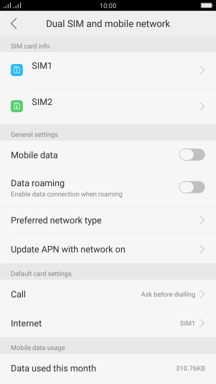 Press the required SIM. Press the required SIM.