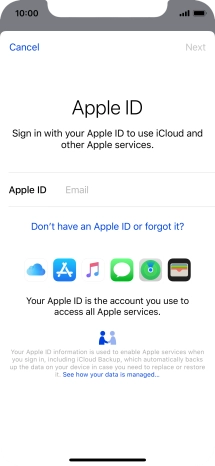 If you don t have an Apple ID, press Don't have an Apple ID or forgot it? and follow the instructions on the screen to create an Apple ID. If you don t have an Apple ID, press Don't have an Apple ID or forgot it? and follow the instructions on the screen to create an Apple ID.
