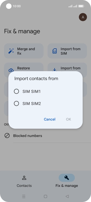 Press the name of the SIM. Press the name of the SIM.