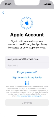 Press Password and key in the password for your Apple ID. Press Password and key in the password for your Apple ID.