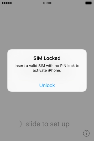 If your SIM is locked, press Unlock. If your SIM is locked, press Unlock.