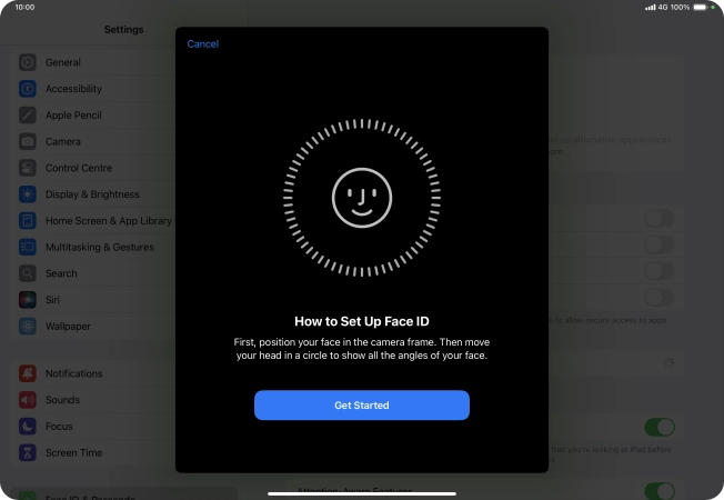 Press Get Started and follow the instructions on the screen to set up Face ID. Press Get Started and follow the instructions on the screen to set up Face ID.