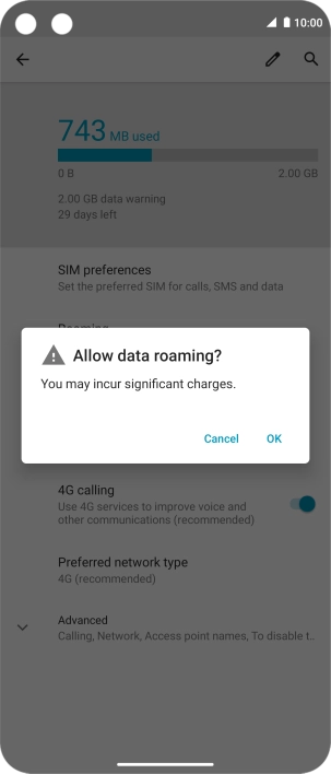 If you turn on data roaming, press OK. If you turn on data roaming, press OK.