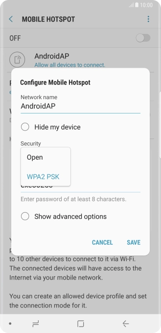 Press WPA2 PSK to password protect your Wi-Fi hotspot. Press WPA2 PSK to password protect your Wi-Fi hotspot.