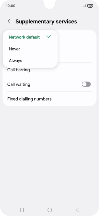 Press Always to turn on caller identification. Press Always to turn on caller identification.