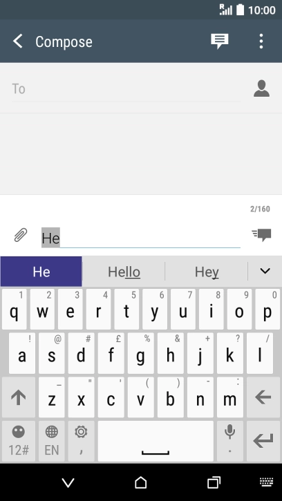 The word suggestions are displayed as you write. Press the required word to insert it. The word suggestions are displayed as you write. Press the required word to insert it.