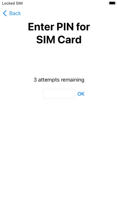 If your SIM is locked, key in your PIN and press OK. If your SIM is locked, key in your PIN and press OK.