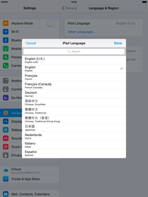 Press Done and follow the instructions on the screen to change to the selected language. Press Done and follow the instructions on the screen to change to the selected language.