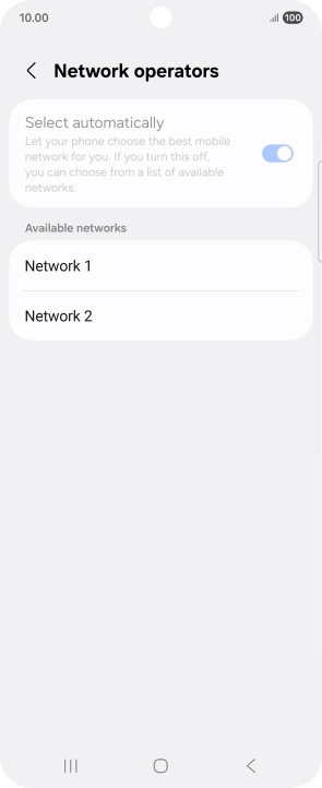 Press the required network. Press the required network.