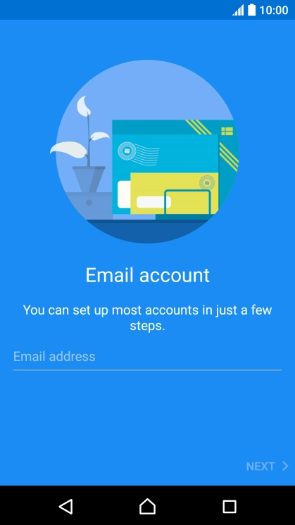 Press Email address and key in your email address. Press Email address and key in your email address.