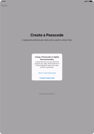 If you turn off the function, press Don't Use Passcode. If you turn off the function, press Don't Use Passcode.