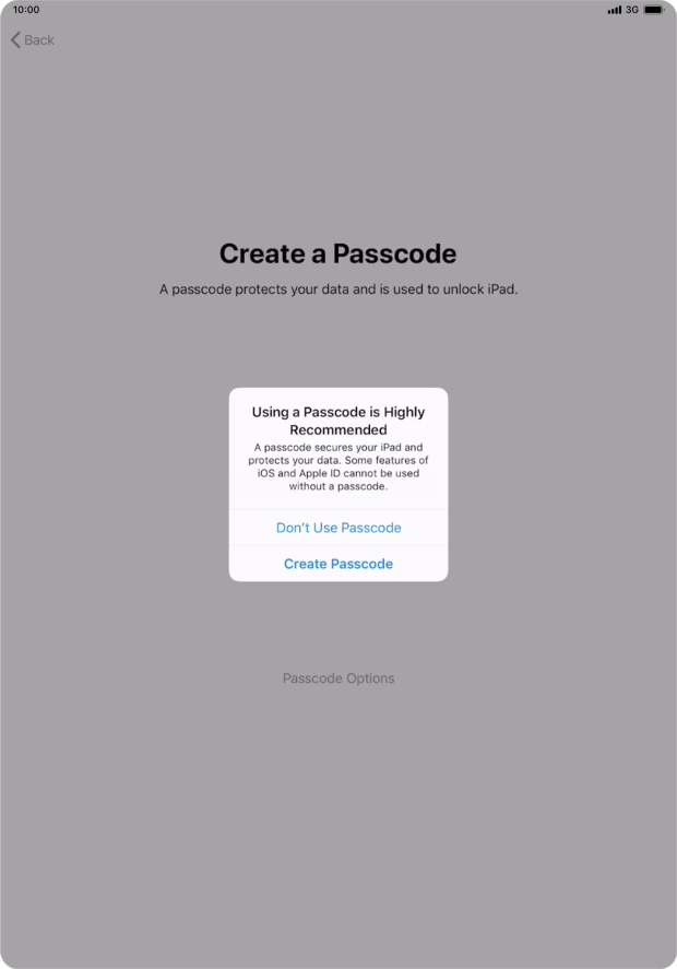 If you turn off the function, press Don't Use Passcode. If you turn off the function, press Don't Use Passcode.