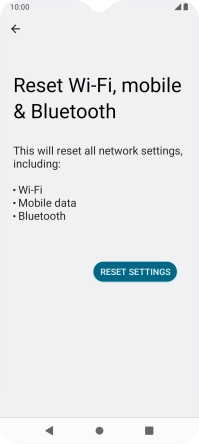 Press RESET SETTINGS. Press RESET SETTINGS.
